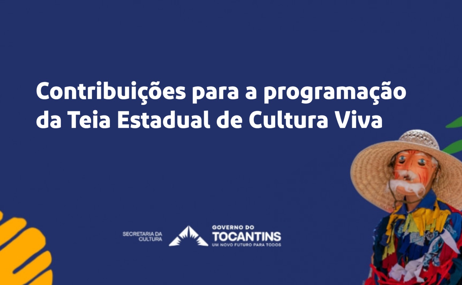 Secult abre participação de agentes e coletivos culturais na elaboração da programação da Teia Estadual de Pontos de Cultura do Tocantins